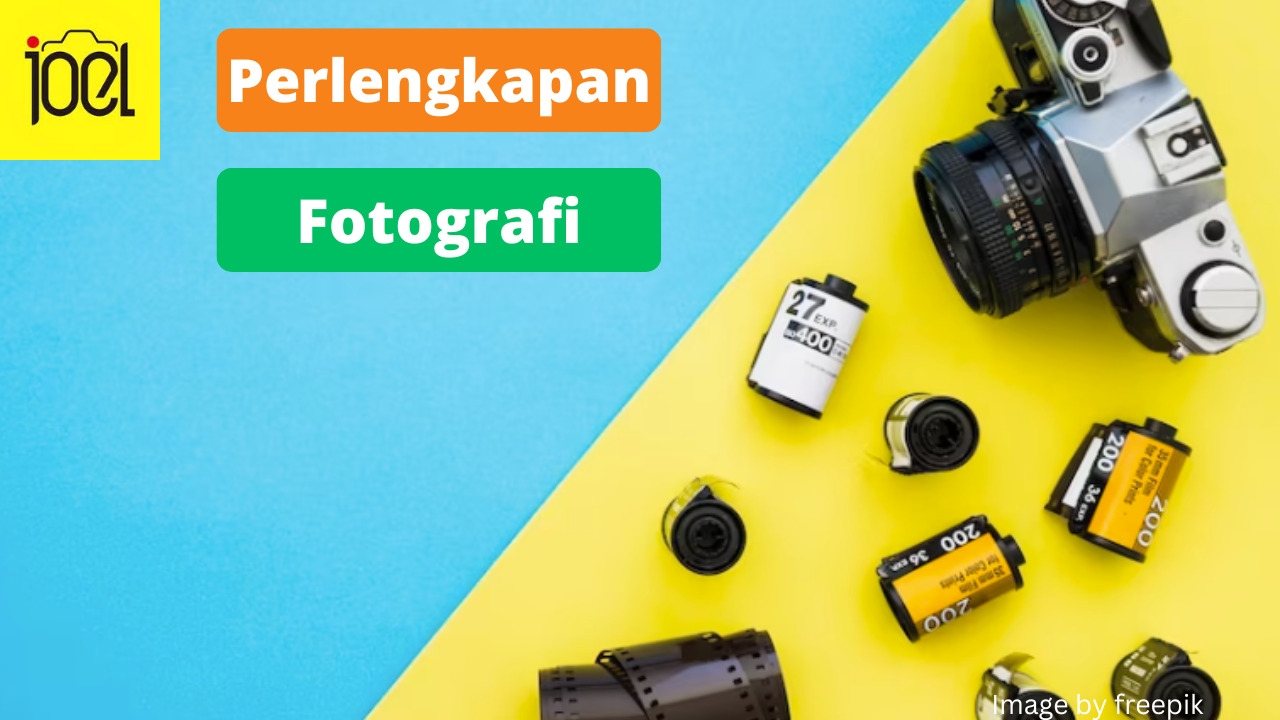 10 Perlengkapan Fotografi yang Harus Kamu Miliki